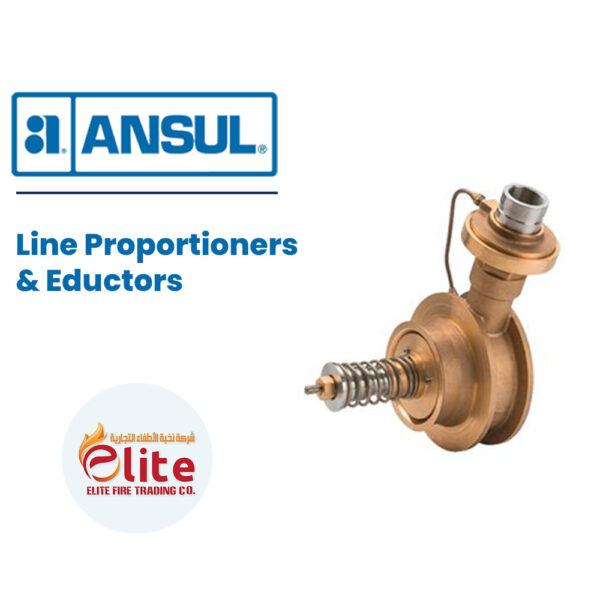 Ansul Line Proportioners Eductors in Saudi Arabia شركة نخبة الأطفاء التجارية Elitefire |