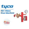 Tyco RM 2 Base Riser Manifold in Saudi Arabia شركة نخبة الأطفاء التجارية Elitefire |