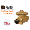 HD Fire Protect Positive Drain Actuator in Saudi Arabia شركة نخبة الأطفاء التجارية Elitefire |