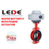 Lede WAFER BUTTERFLY WITH POWER ACTUATOR in Saudi Arabia شركة نخبة الأطفاء التجارية Elitefire |