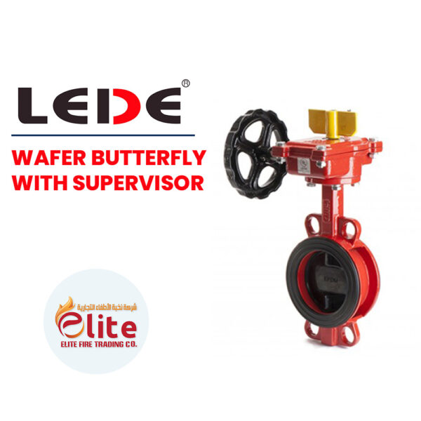 Lede WAFER BUTTERFLY WITH SUPERVISOR in Saudi Arabia شركة نخبة الأطفاء التجارية Elitefire |