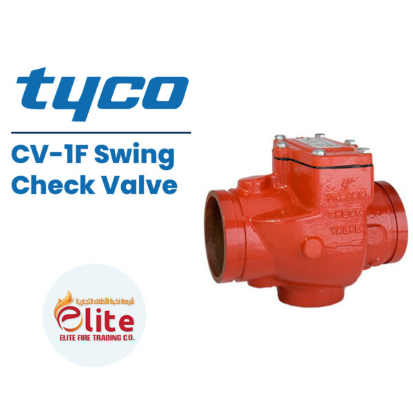 Tyco CV 1F Swing Check Valve in Saudi Arabia شركة نخبة الأطفاء التجارية Elitefire |