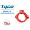 Tyco Figure 522 Sprinkler Outlets in Saudi Arabia شركة نخبة الأطفاء التجارية Elitefire |