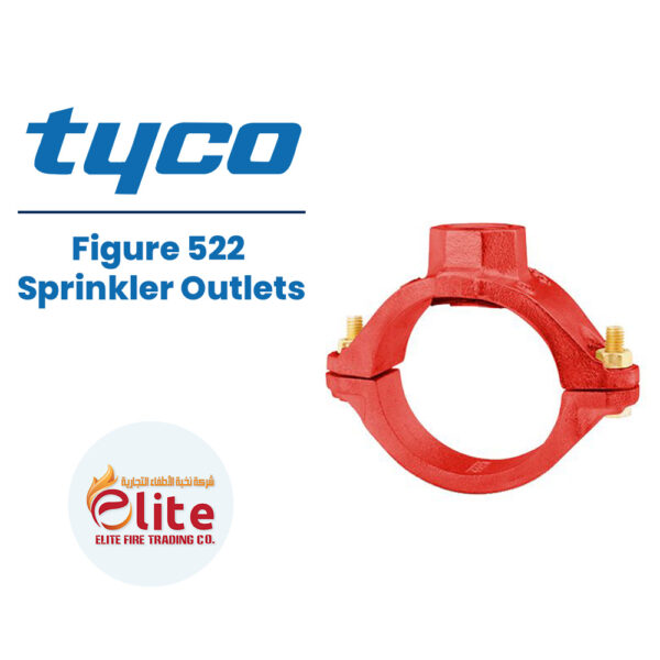 Tyco Figure 522 Sprinkler Outlets in Saudi Arabia شركة نخبة الأطفاء التجارية Elitefire |