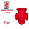 Lifeco Basket Strainer–Flange in Saudi Arabia شركة نخبة الأطفاء التجارية Elitefire |