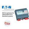 EATON BACnet gateways for addressable fire Easicheck systems in Saudi Arabia |