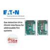 EATON Gas detection 4 to 20mA interfaces for addressable fire systems in Saudi Arabia |