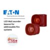 EATON LED Wall sounder beacon for addressable fire systems in Saudi Arabia |