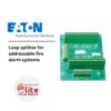 EATON Loop splitter for addressable fire alarm systems in Saudi Arabia |