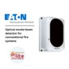 EATON Optical smoke beam detector for conventional fire systems in Saudi Arabia 2 |