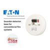 EATON Sounder detector base for conventional fire systems in Saudi Arabia |