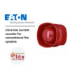 EATON Ultra low current sounder for conventional fire systems in Saudi Arabia |