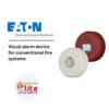 EATON Visual alarm device for conventional fire systems in Saudi Arabia |