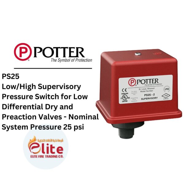 Potter - PS25 Low/High Supervisory Pressure Switch for Low Differential Dry and Preaction Valves - Nominal System Pressure 25 psi - in Saudi Arabia