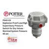 Potter PS40 EX Explosion Proof LowHigh Supervisory Pressure Switch for Dry Valves Nominal System Pressure 40 psi in Saudi Arabia |